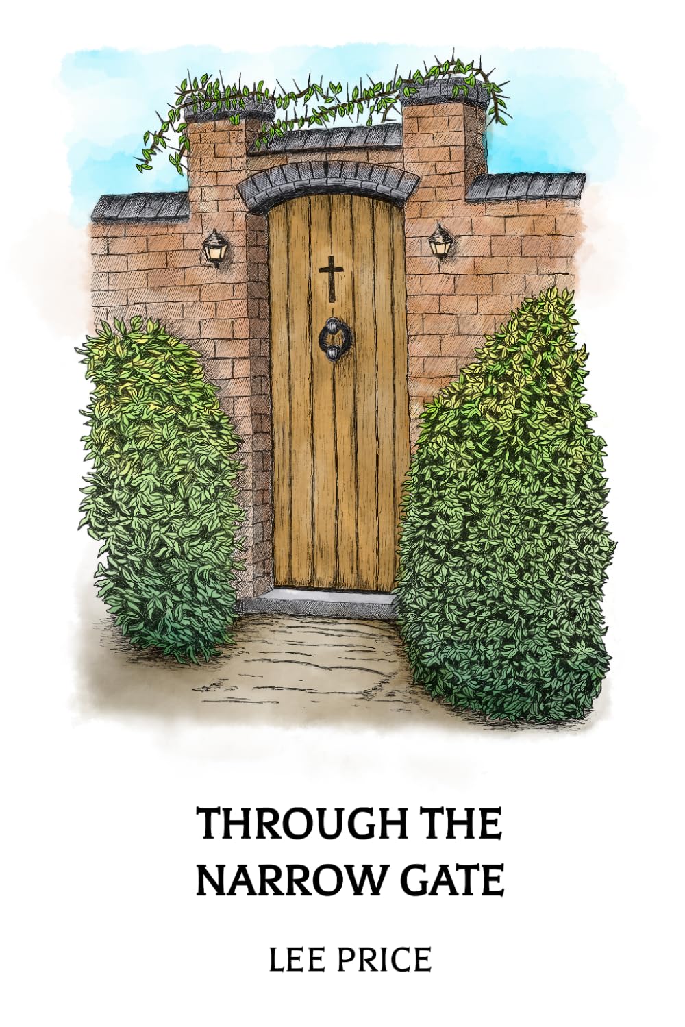 Through The Narrow Gate