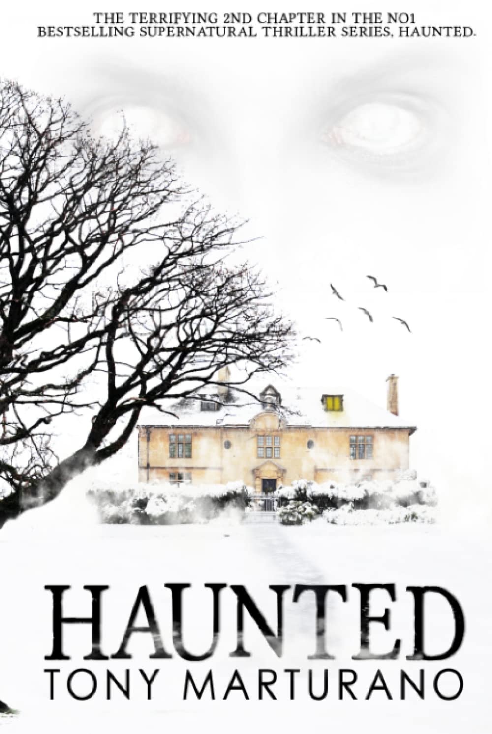 Haunted: An Epic Supernatural Thriller