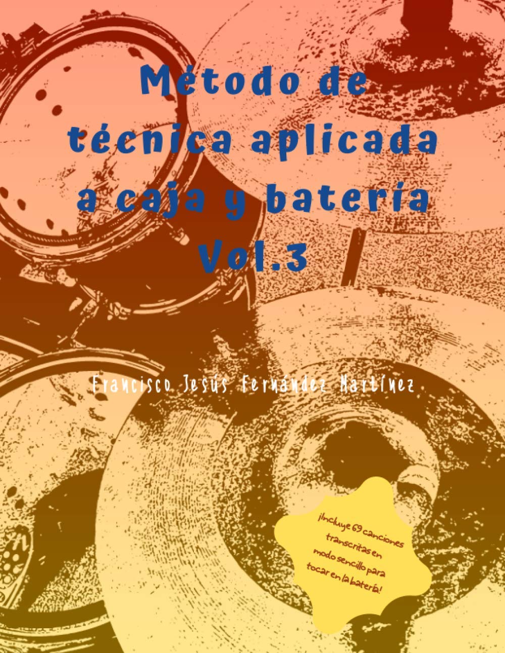 Méthode de batterie Vol 3 pour perfectionner sa technique de caisse