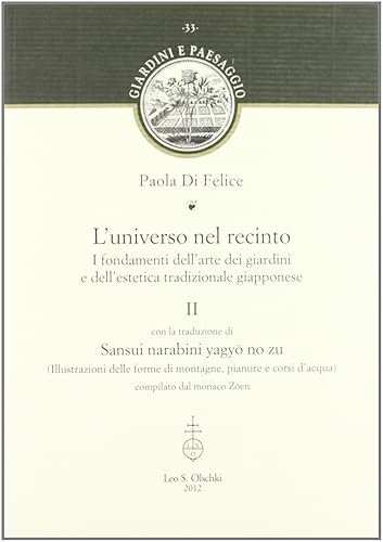 L'universo nel recinto. I fondamenti dell'arte dei giardini e dell'estetica tradizionale giapponese (Vol. 2)