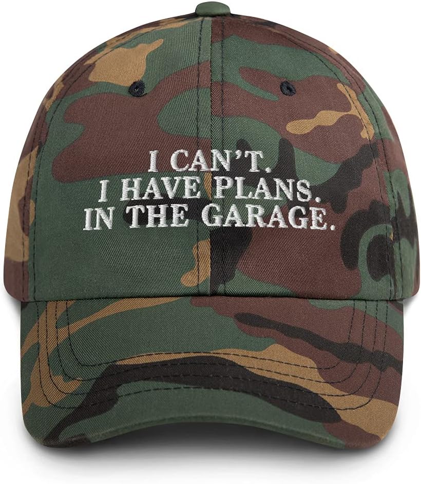 I Can't I Have Plans in The Garage Hat (Embroidered Baseball Cap)