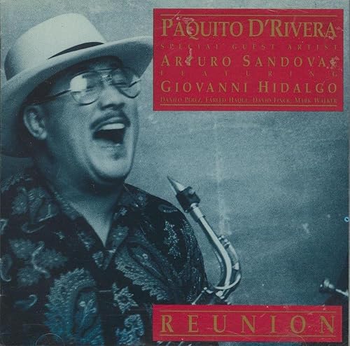 Paquito D'Rivera & Arturo Sandoval Reunion
