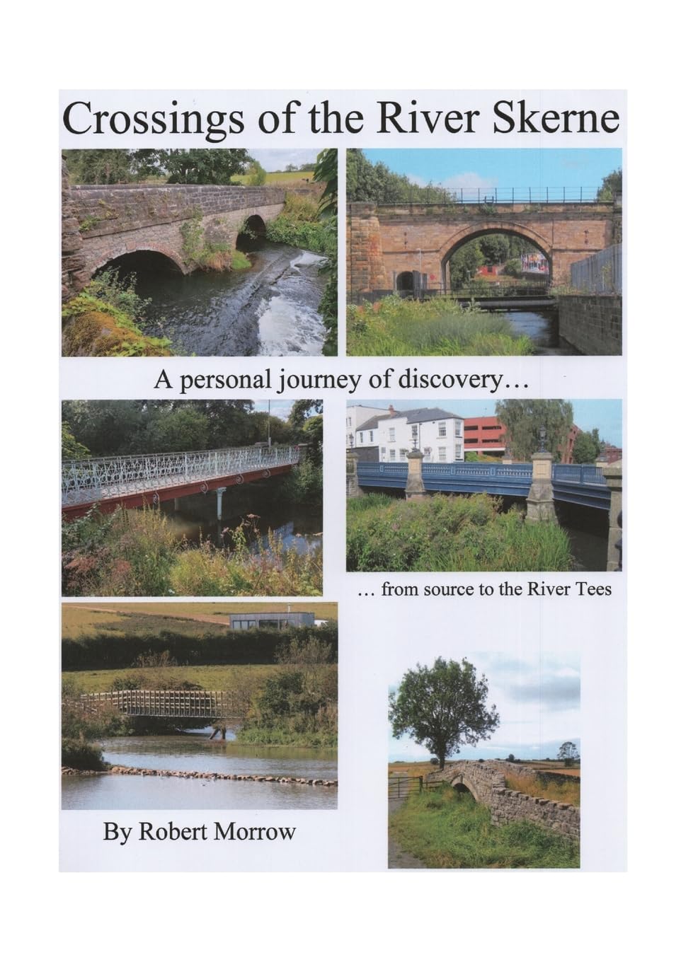 Crossings of the River Skerne: A personal journey of discovery