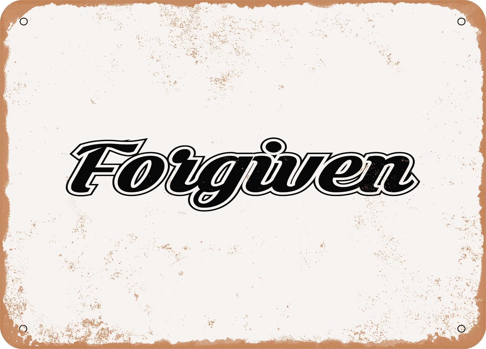 Metal Sign - Forgiven - Vintage Look Sign home decor
