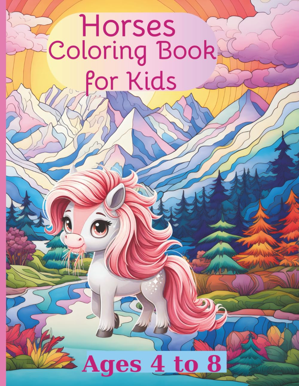Horses Coloring Book for Kids Ages 4 to 8: Wonderful images from the world of beautiful horses and magical ponies for girls and boys, various models ... breeds for fun, relaxation, and creativity.