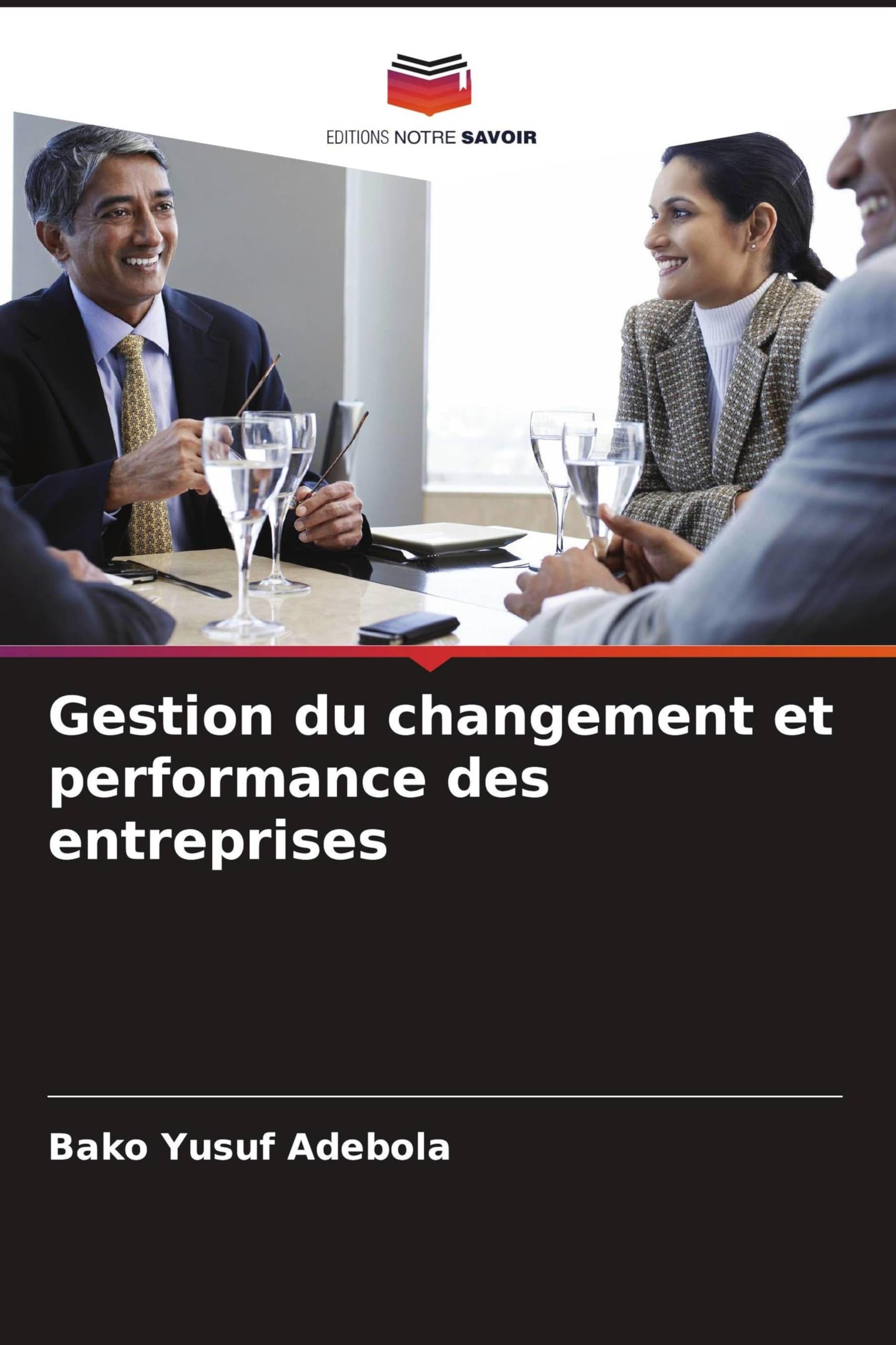 Gestion du changement et performance des entreprises