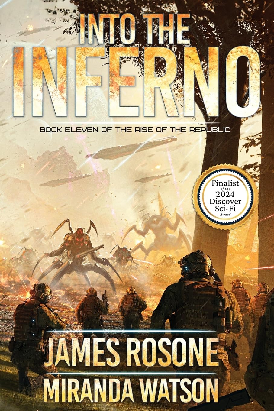 Into the Inferno: Book Eleven: 11 (Rise of the Republic)