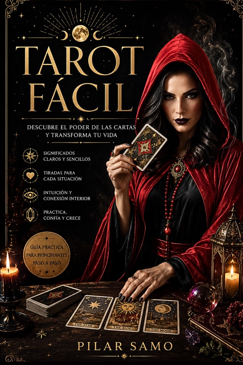 Imagen de catálogo asociada a Tarot fácil: Los 22 Arcanos Mayores: aprende a interpretar las cartas con intuición, ejemplos y