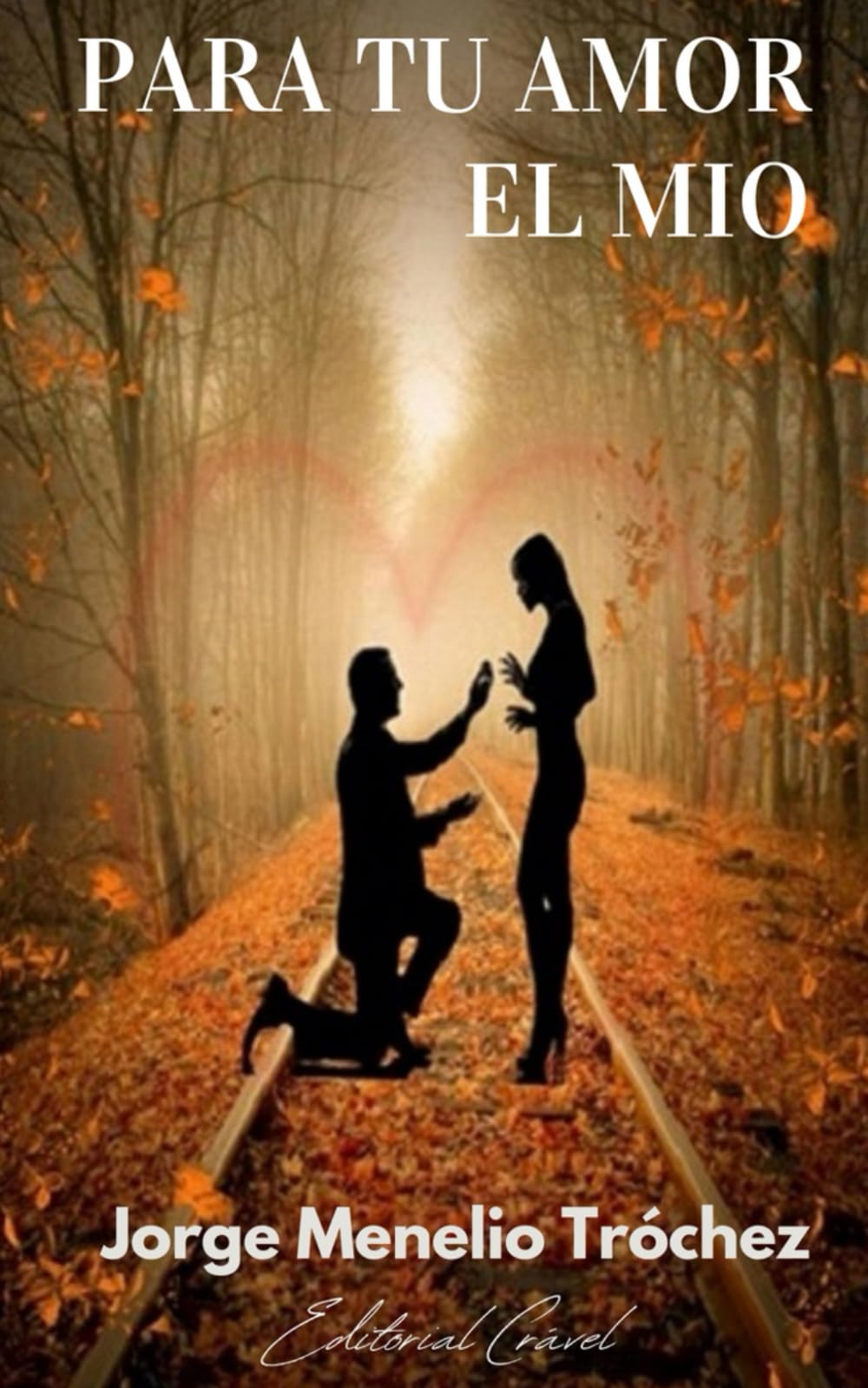 PARA TU AMOR EL MÍO