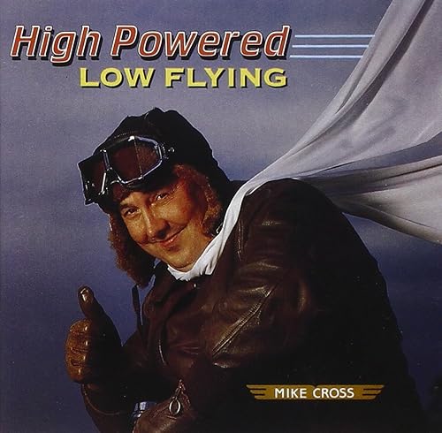 High Powered, Low Flying