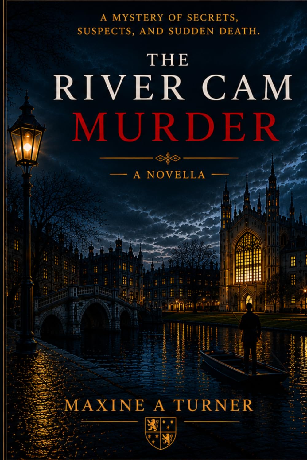 The River Cam Murder: A Cambridge Mystery Novella