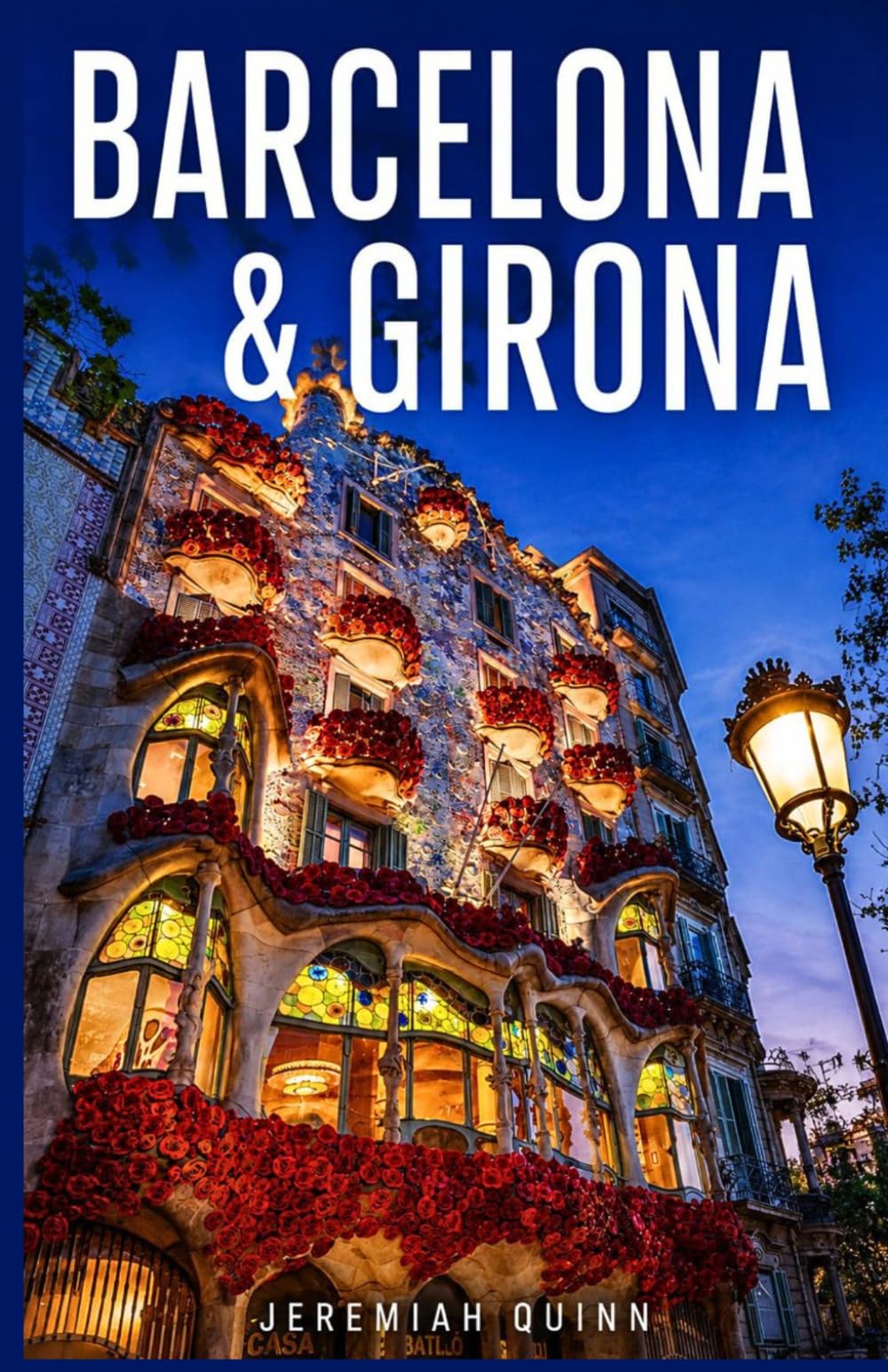 BARCELONA & GIRONA GUÍA DE VIAJE 2026: Explorar CataluñaEscapadas panorámicas a la Costa Brava y la Costa Dorada, gastronomía auténtica, itinerarios prácticos y consejos de viaje de expertos.