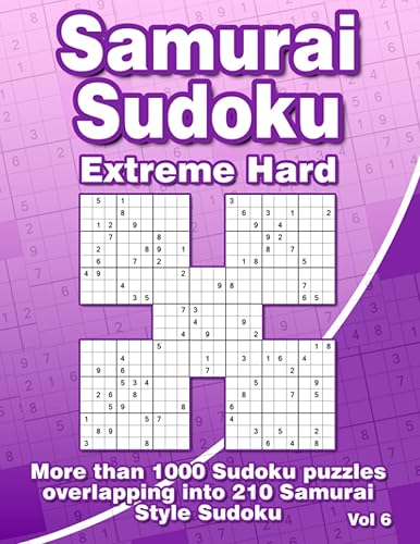 Extreme Hard Samurai Sudoku Puzzle Book: Very Difficult Sudoku Puzzles with 210 Samurai Style Sudoku for Advanced