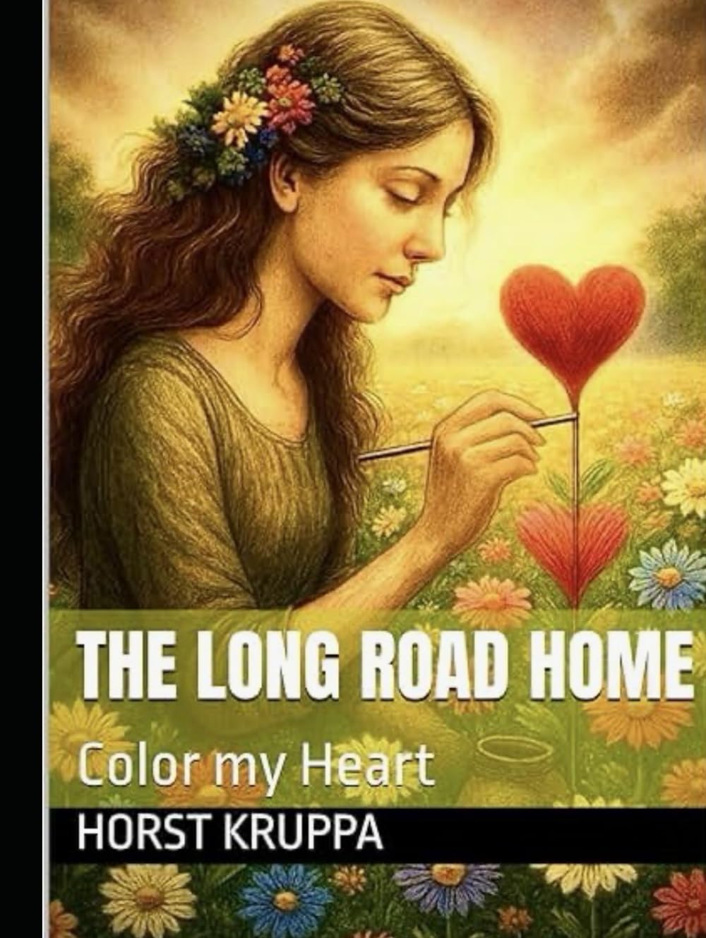 The Long Road Home: Color my Heart