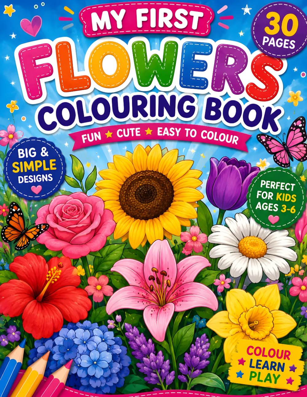Flower Coloring Book For Kids: Easy Flower Coloring Pages for Kids Ages 3–6 | Big, Simple Illustrations for Preschool and Kindergarten Children