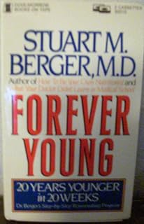 Forever Young Berger, Stuart M.