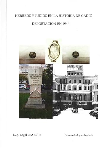 Hebreos y judíos en la historia de Cádiz (Spanish Edition)