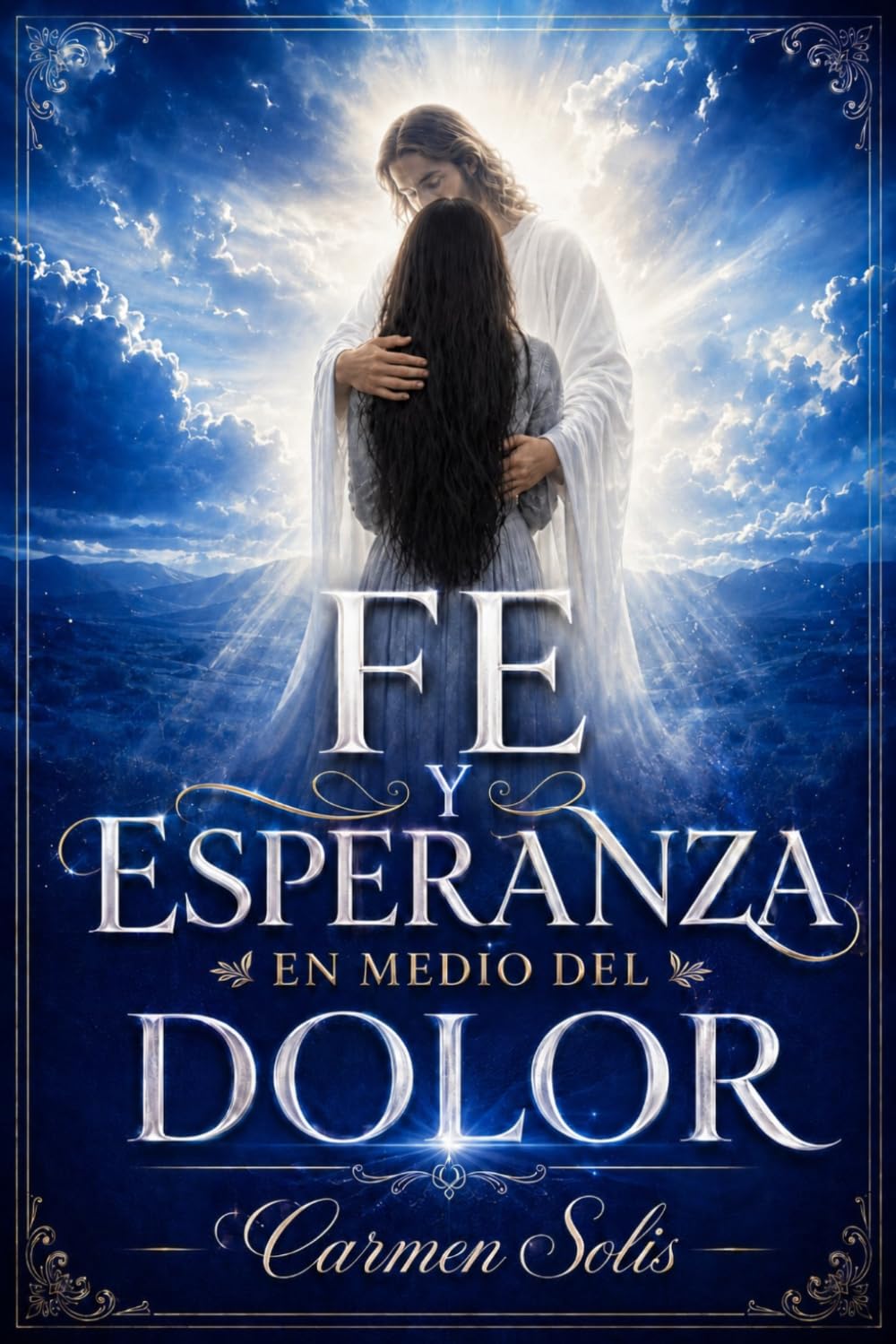 FE Y ESPERANZA EN MEDIO DEL DOLOR