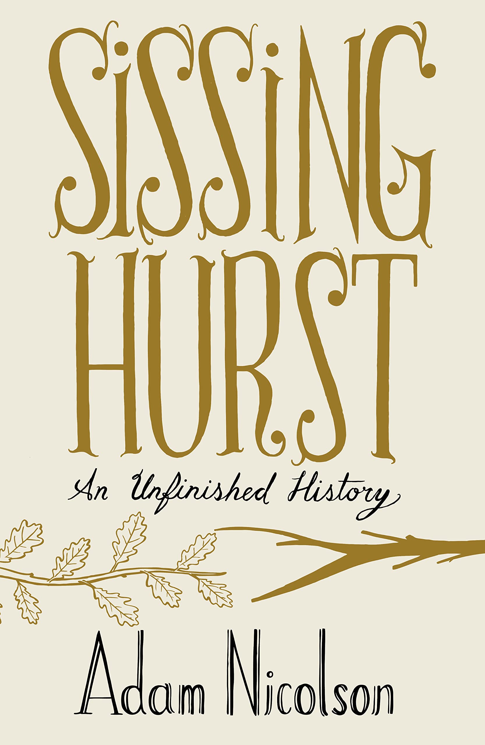 Buy Sissinghurst: An Unfinished History — BookShops.in