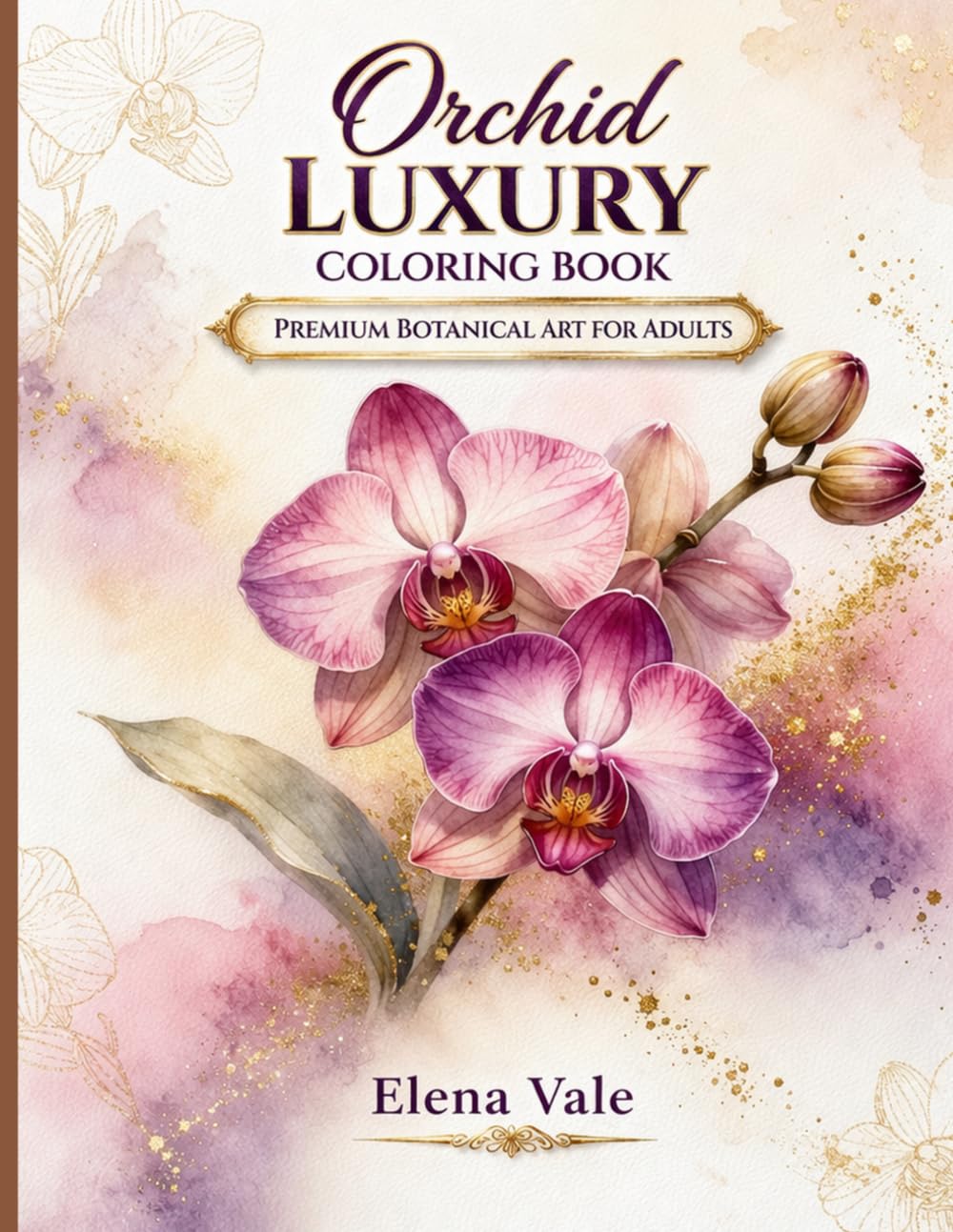 Orchid Luxury Coloring Book: Premium Botanical Art for Adults