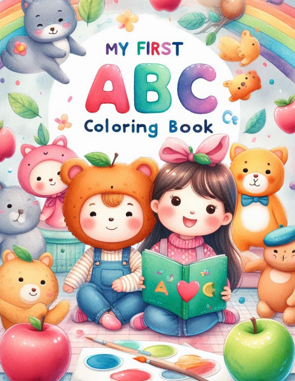 My First ABC Coloring Book: ABC Coloring Book for Toddlers Learn the Alphabet Coloring Book