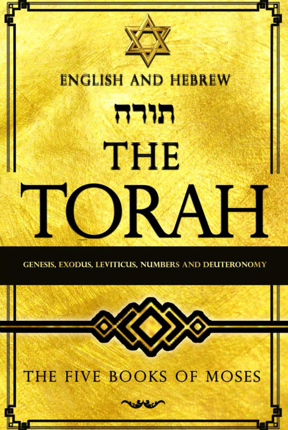 Torah in English and Hebrew – Transliterated: A Chumash Complete Edition with Parallel Text Hebrew, Accurate English Translation of the Torah Portions