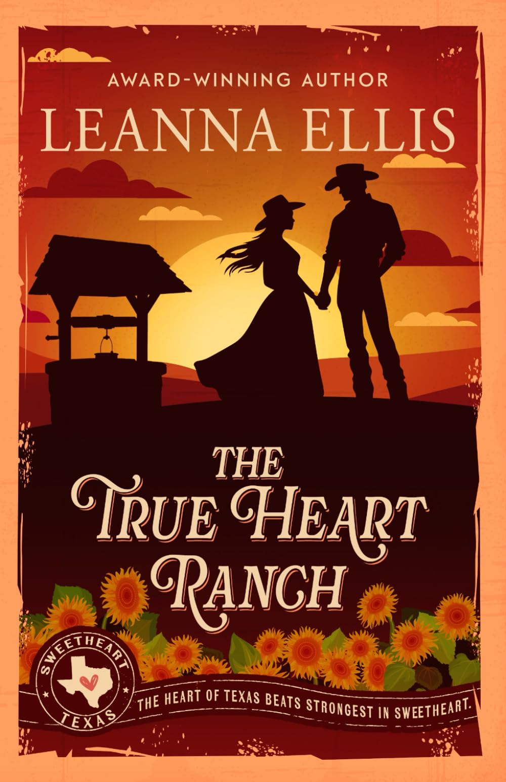 The True Heart Ranch (Sweetheart, Texas Series)