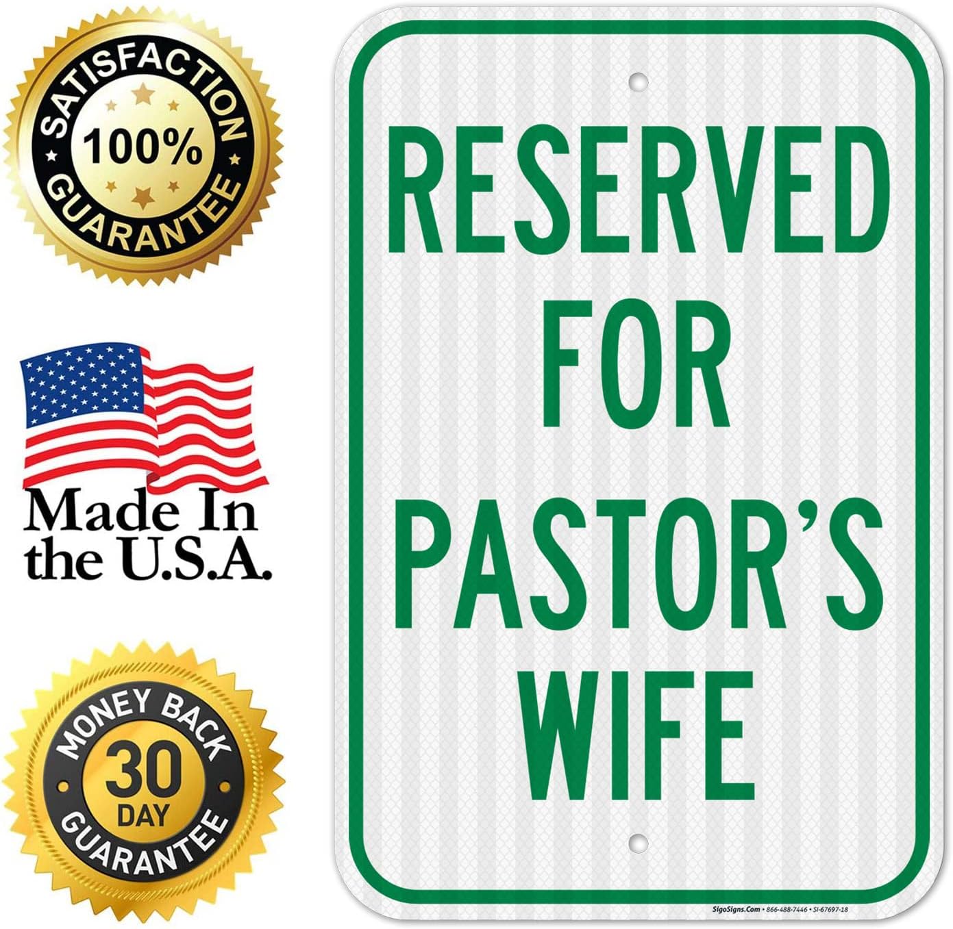 Reserved for Pastor's Wife Sign, 12x18 Inches, 3M EGP Reflective .063 Aluminum, Fade Resistant, Made in USA