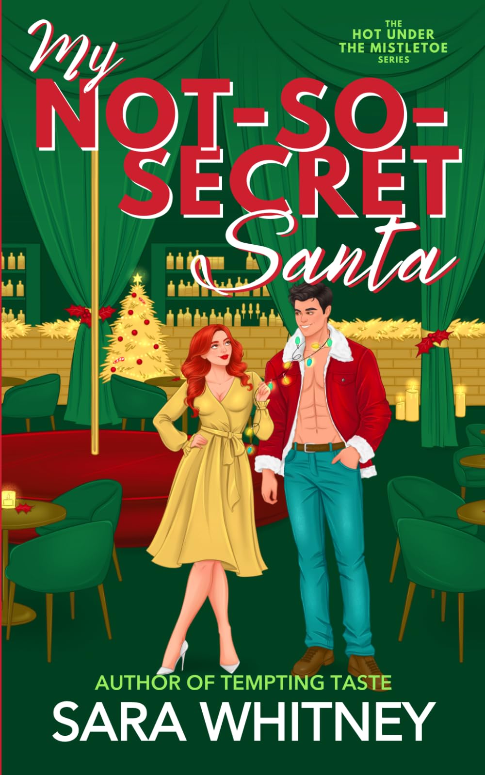 My Not-So-Secret Santa: 3 (Hot Under the Mistletoe)