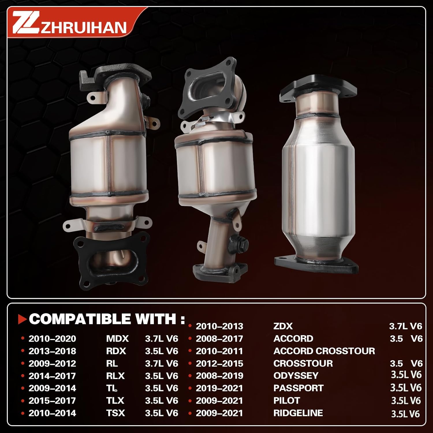 Catalytic Converter Kit for with 2008-2017 Accord?2008-2019 Odyssey?Pilot?Crosstour? Accord Crosstour?Passport?Ridgeline 3.5L & 2010-2020 MDX?TL?TLX ?TSX?ZDX?RDX?RL?RXL 3.5L,OE 16658,EPA Compliant
