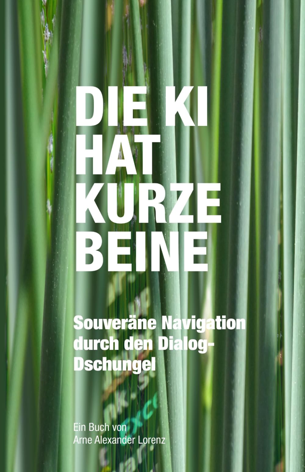 Die KI hat kurze Beine: Souveräne Navigation durch den Dialog-Dschungel
