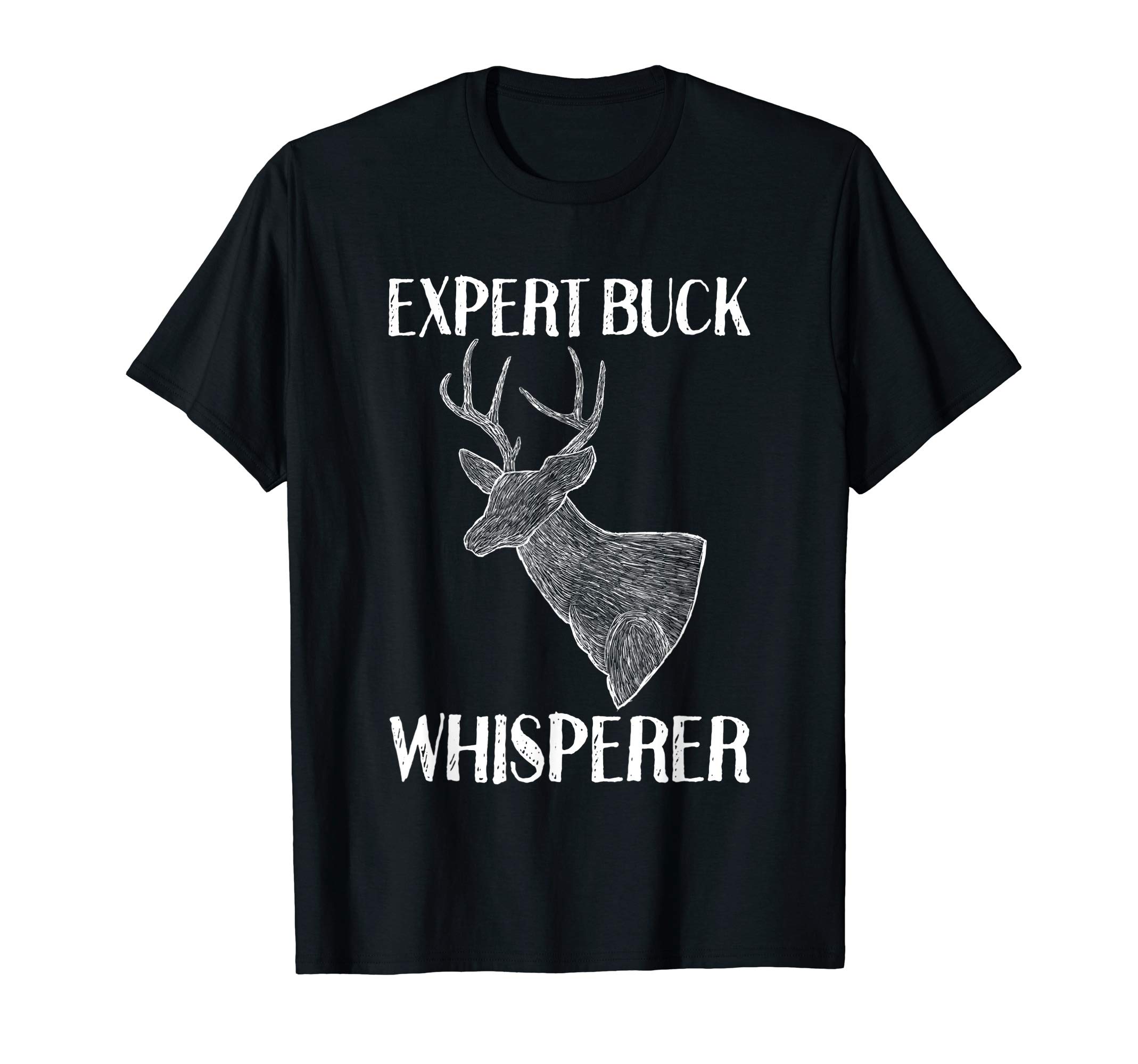 Deer Hunting Expert Buck Whisperer Funny Hunter Graphic T-Shirt