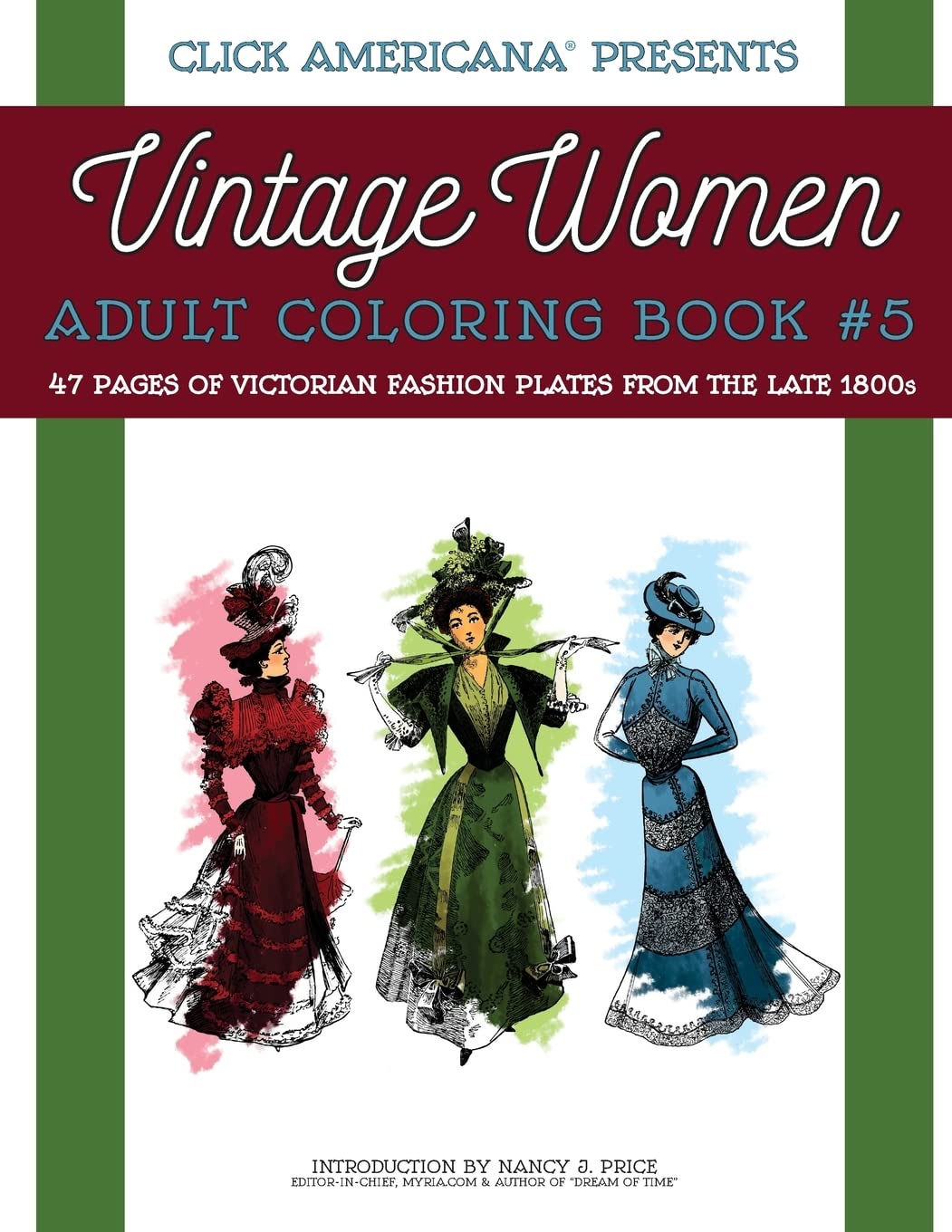 Vintage Women: Adult Coloring Book #5: Victorian Fashion Plates from the Late 1800s: Volume 5