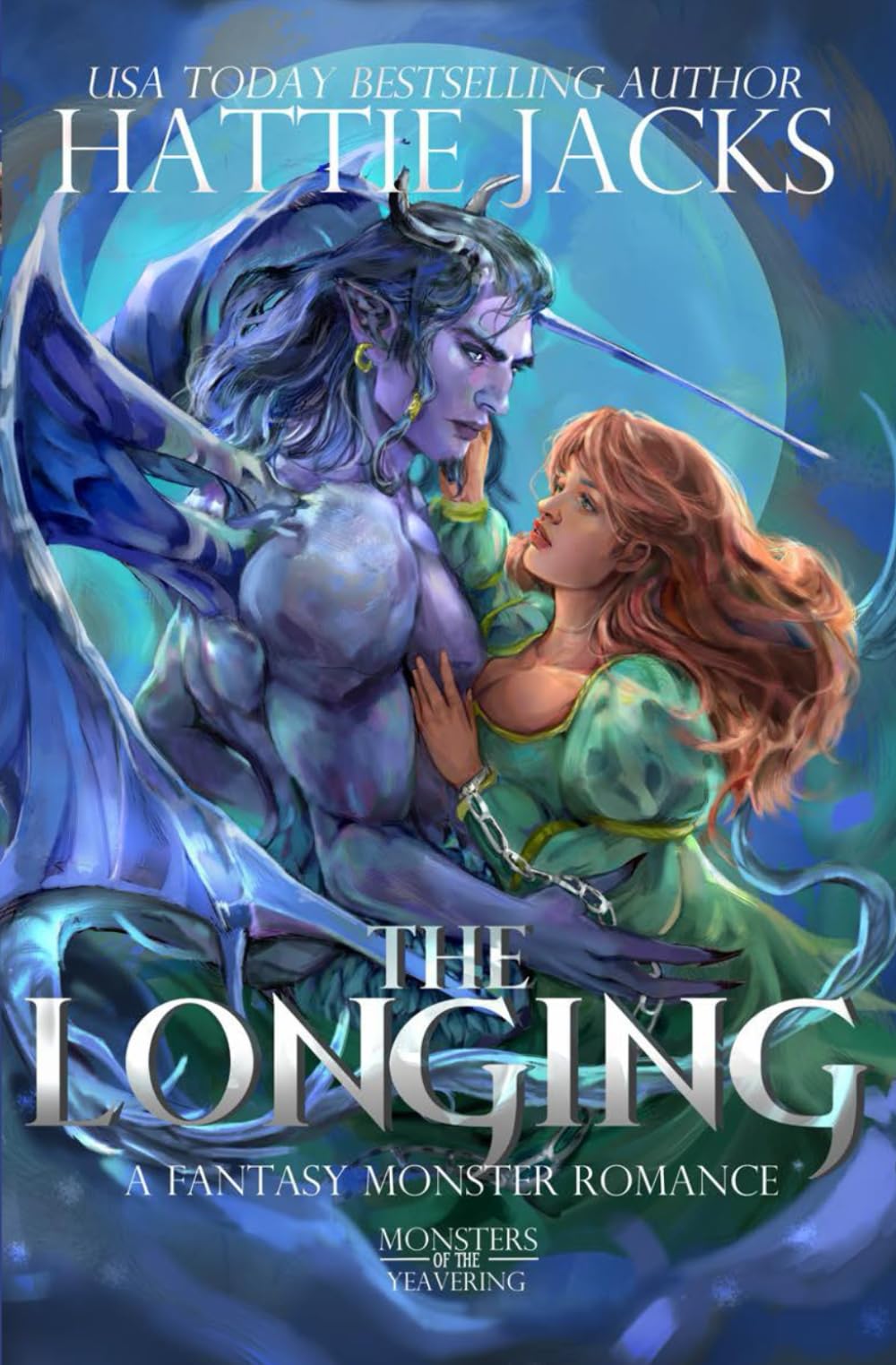 The Longing: A Fantasy Monster Romance (Monsters of the Yeavering)