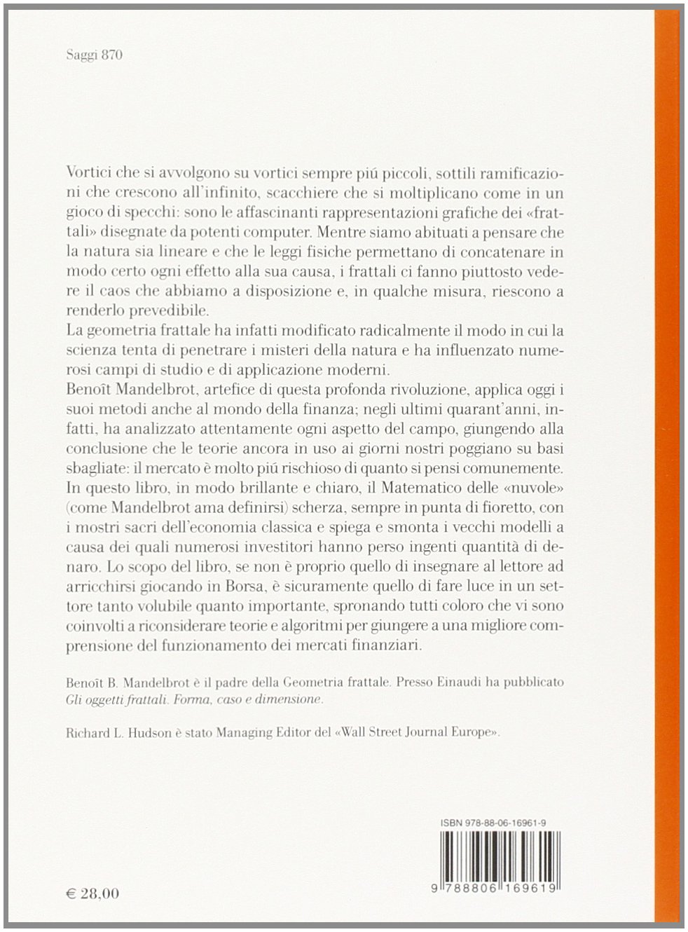 Il disordine dei mercati. Una visione frattale di rischio, rovina e redditività