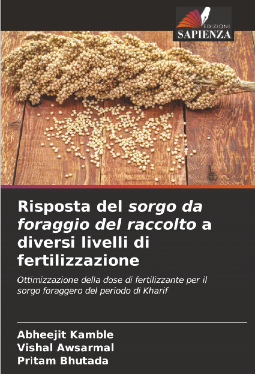 Risposta del sorgo da foraggio del raccolto a diversi livelli di fertilizzazione: Ottimizzazione della dose di fertilizzante per il sorgo foraggero del periodo di Kharif