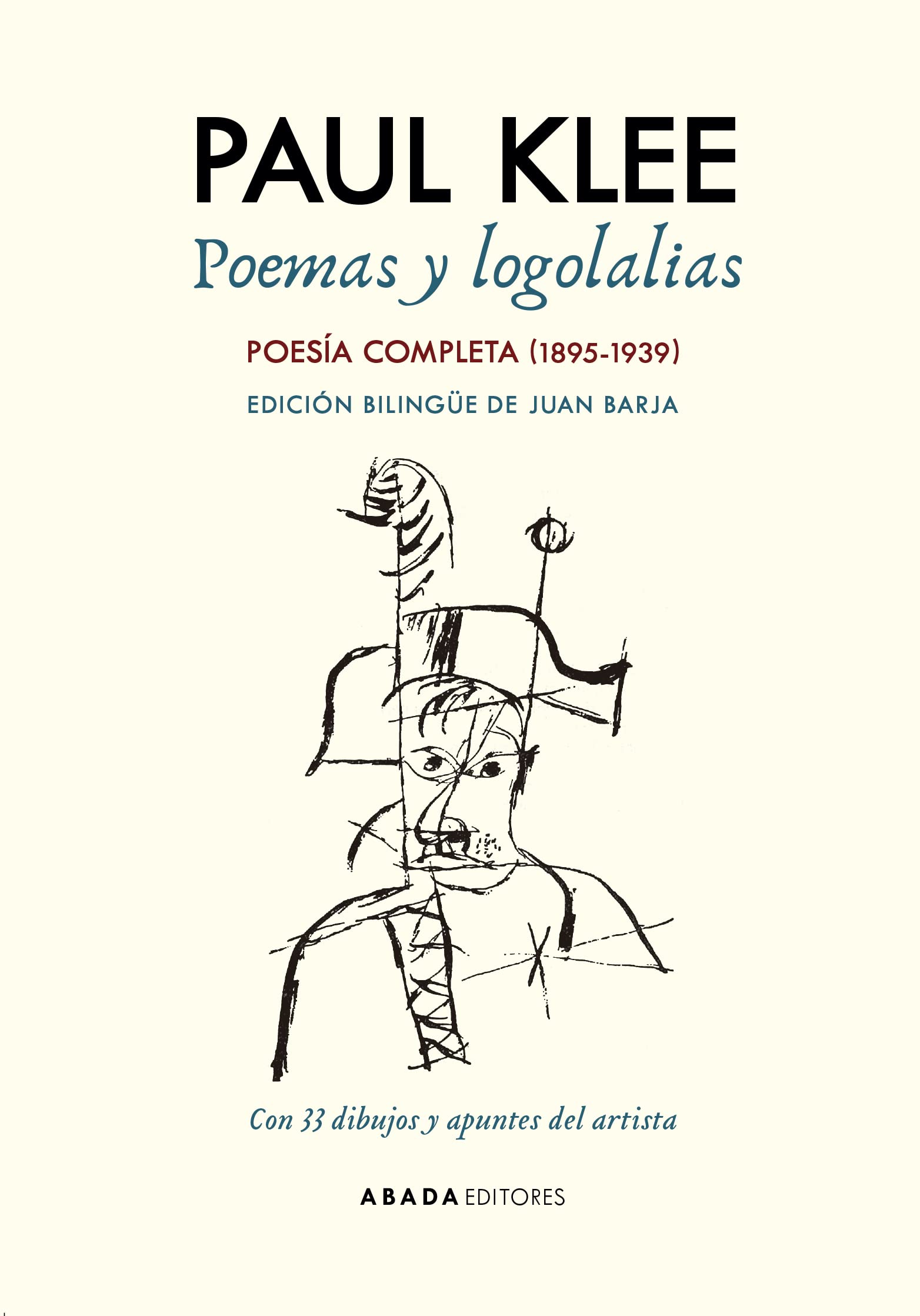 Poesía completa (1895-1939) : recueil Poemas y logolalias en espagnol