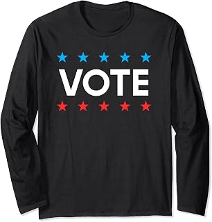 Vote Long Sleeve Shirt Women & Men Political Election 2024 Long Sleeve T-Shirt