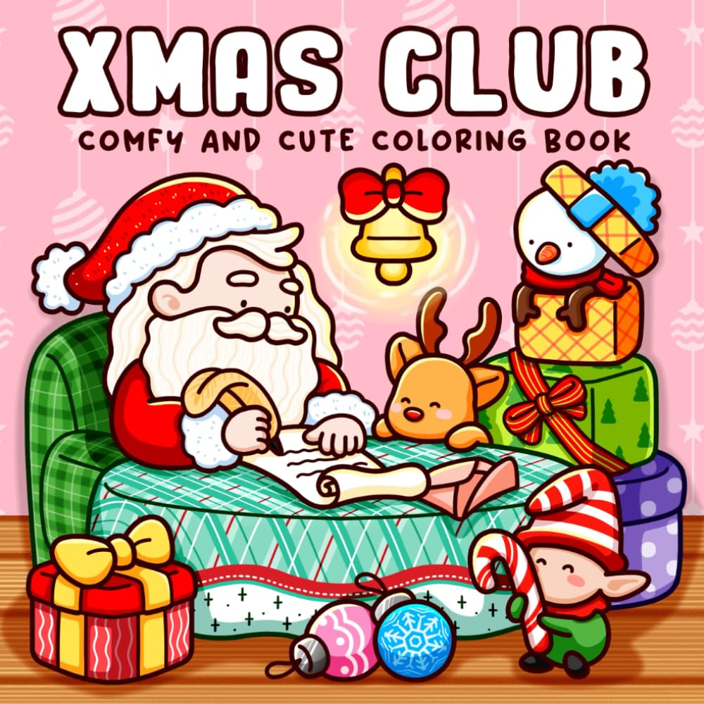 Xmas Club: Comfy and Cute Coloring Book for Adults and Teens with Cozy Christmas Scenes and Holiday Friends for Relaxation