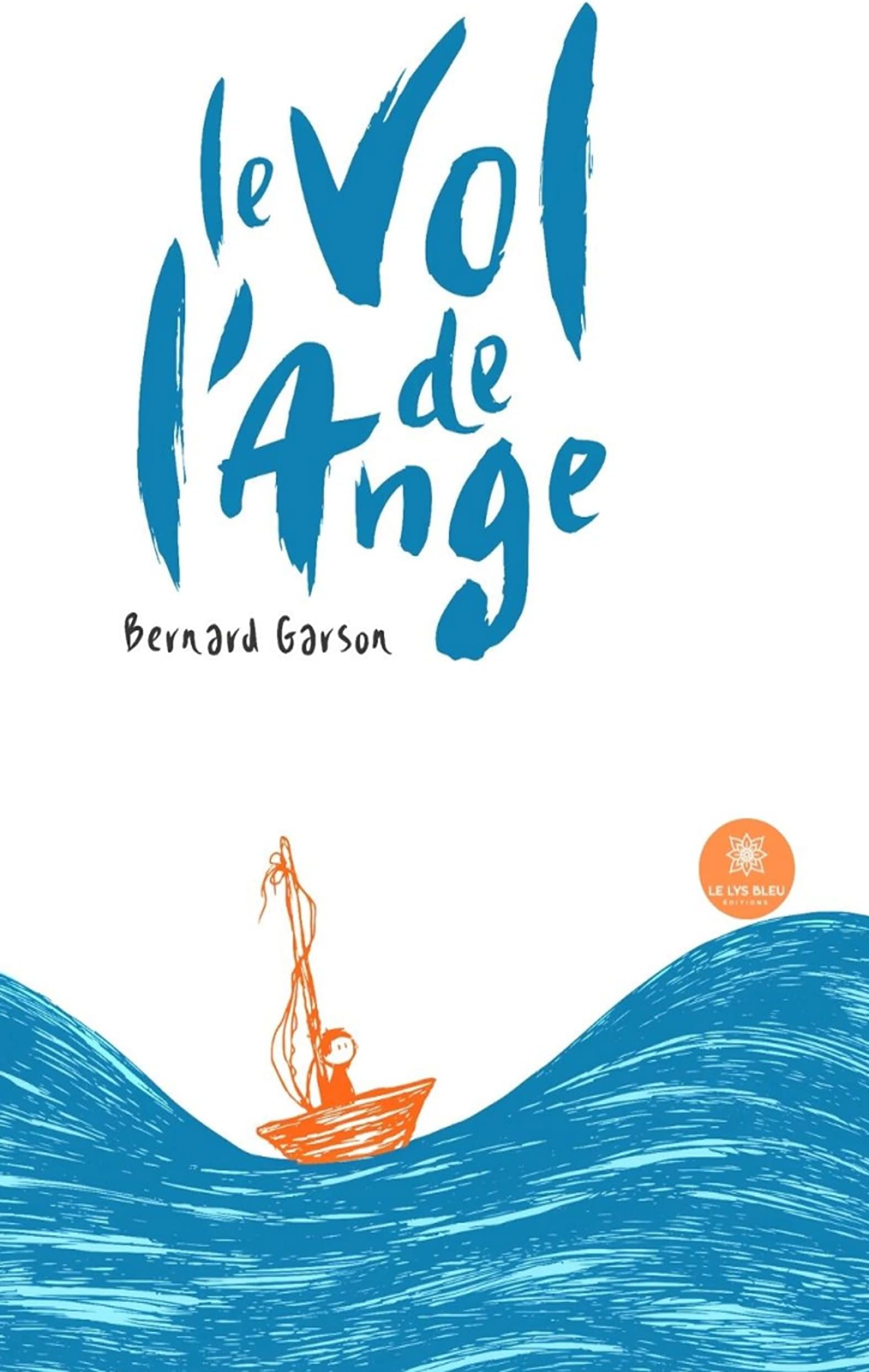 Le vol de l’ange (French Edition)