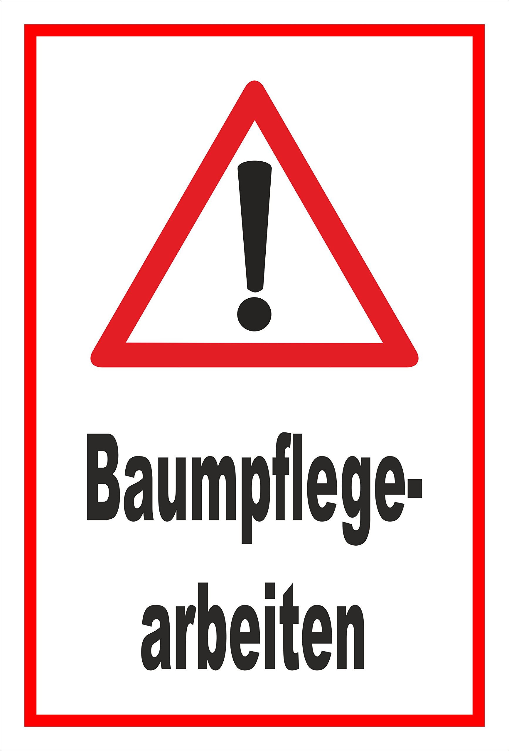 Schild Achtung Baumpflegearbeiten – 60x40 cm – 3mm Aluverbund – mehrere Größen/Materialien