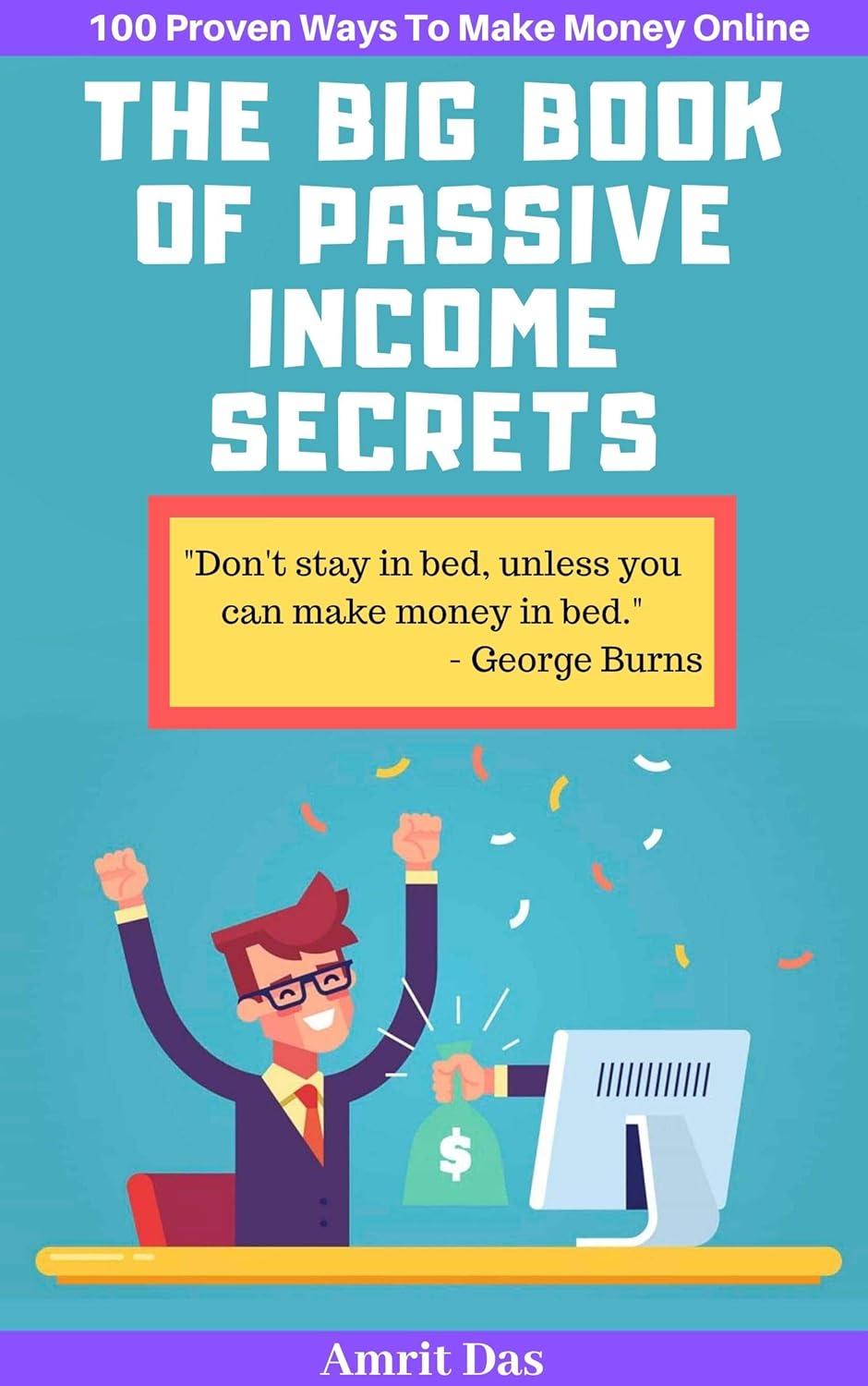 The Big Book Of Passive Secrets How To Make 10,000