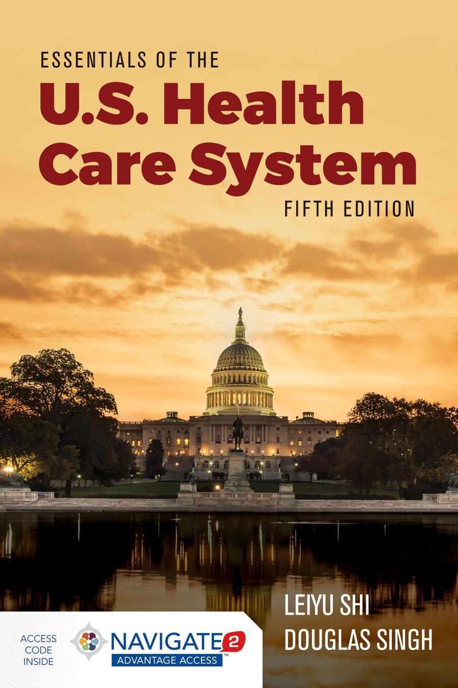 Essentials of the U.S. Health Care System . 9781284156720 Medicine