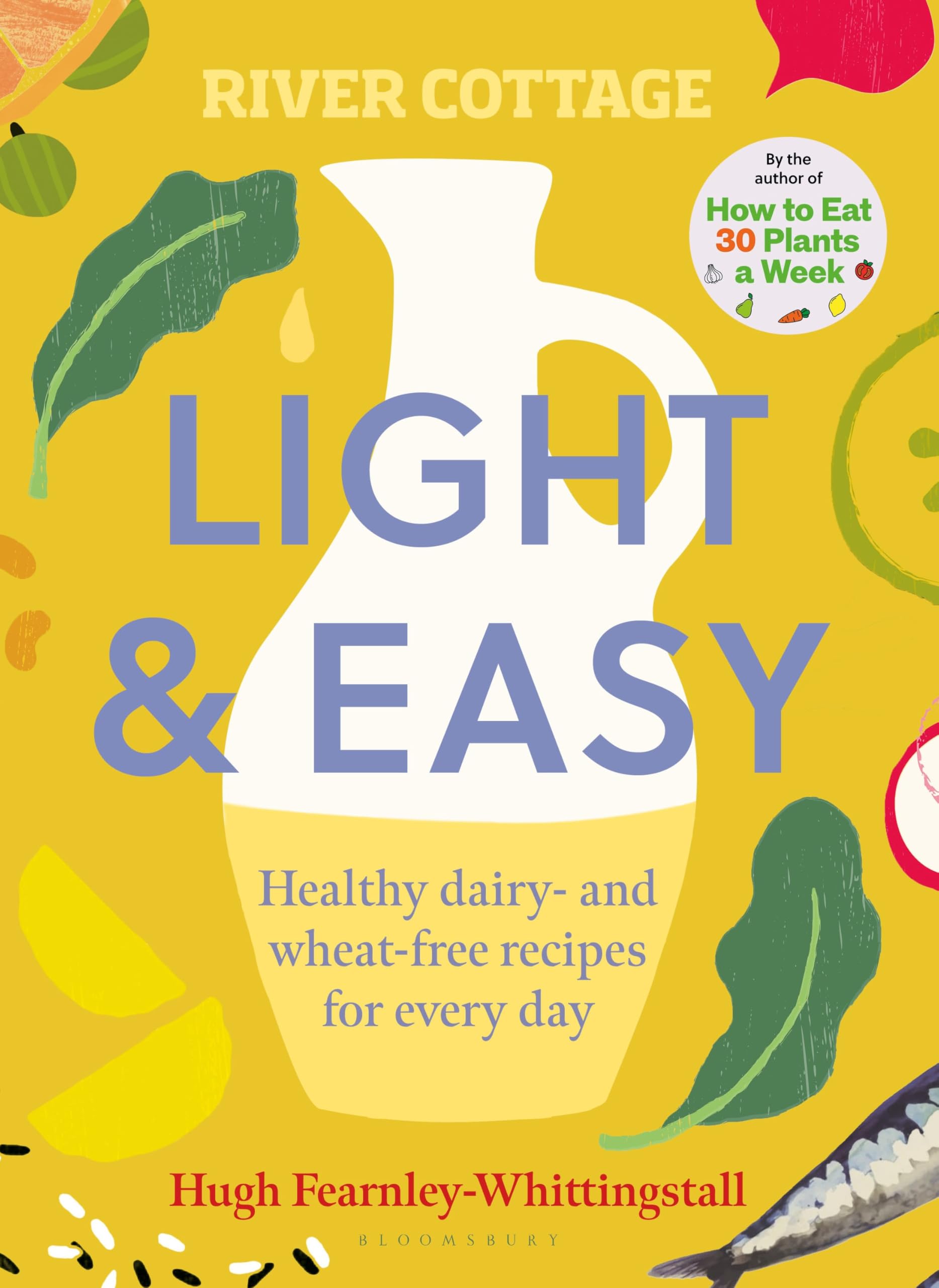 River Cottage Light & Easy by Hugh Fearnley-Whittingstall (Hardback Book)