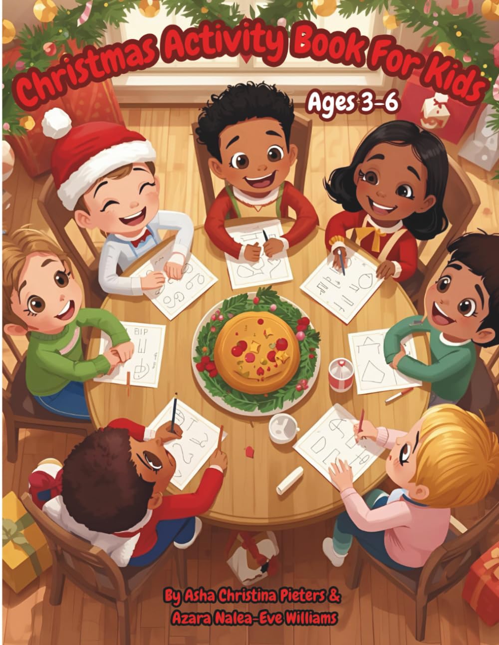 Christmas Activity Book For Kids: Activities to spark the holiday joy