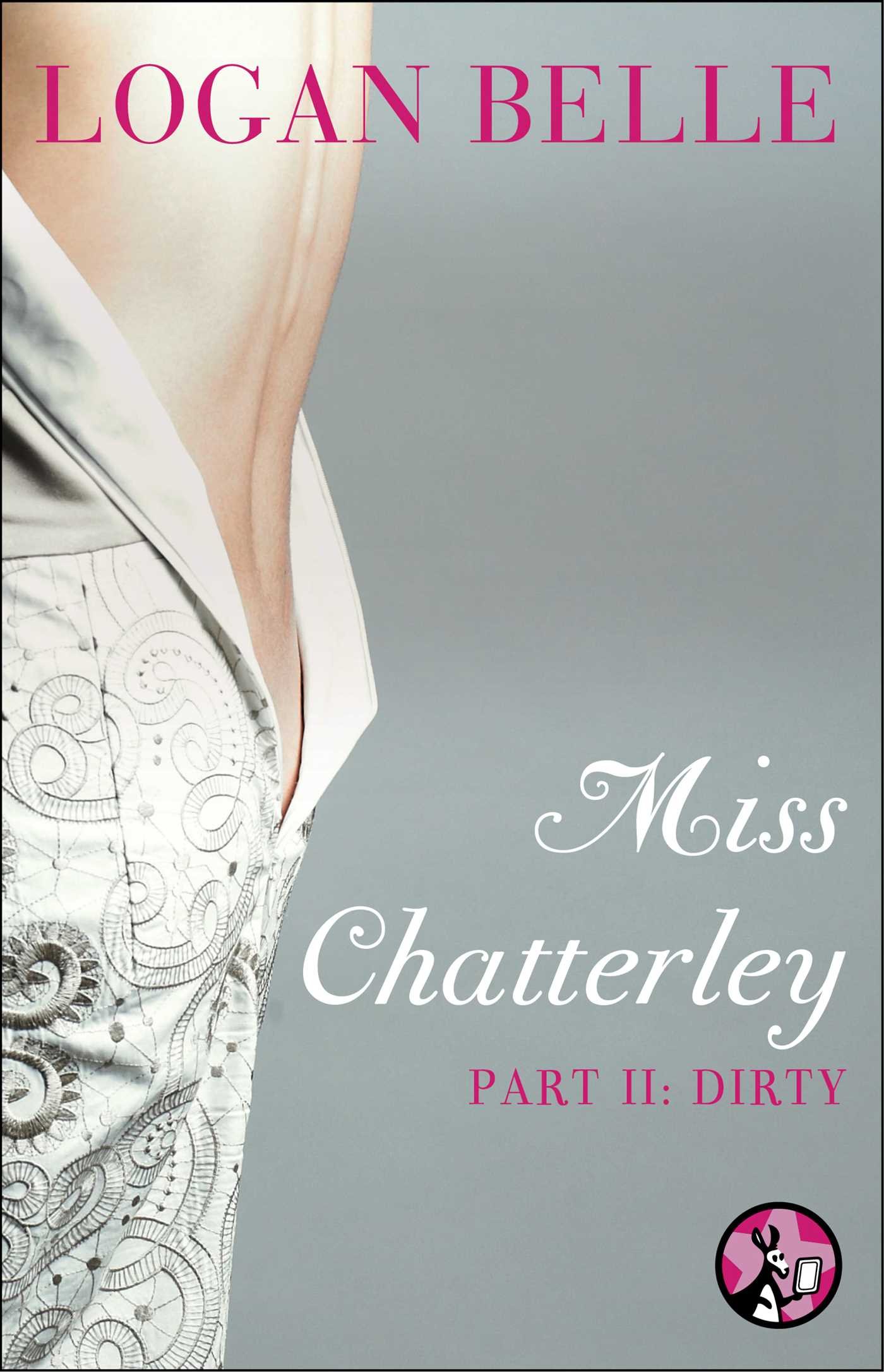 Buy Miss Chatterley, Part II: Dirty — BookShops.in