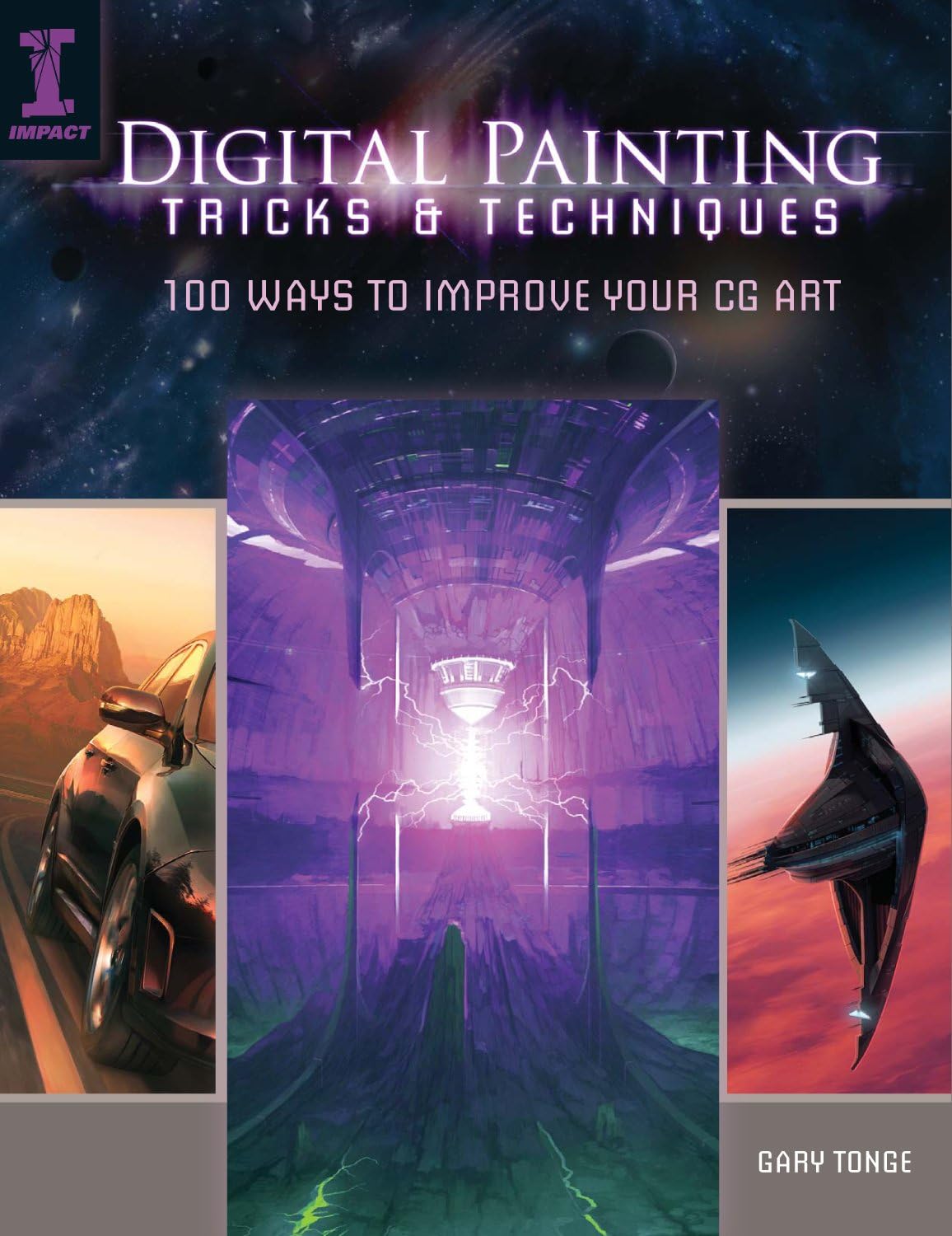Digital Painting Tricks & Techniques: 100 Ways to Improve Your CG Art Paperback – December 9, 2011