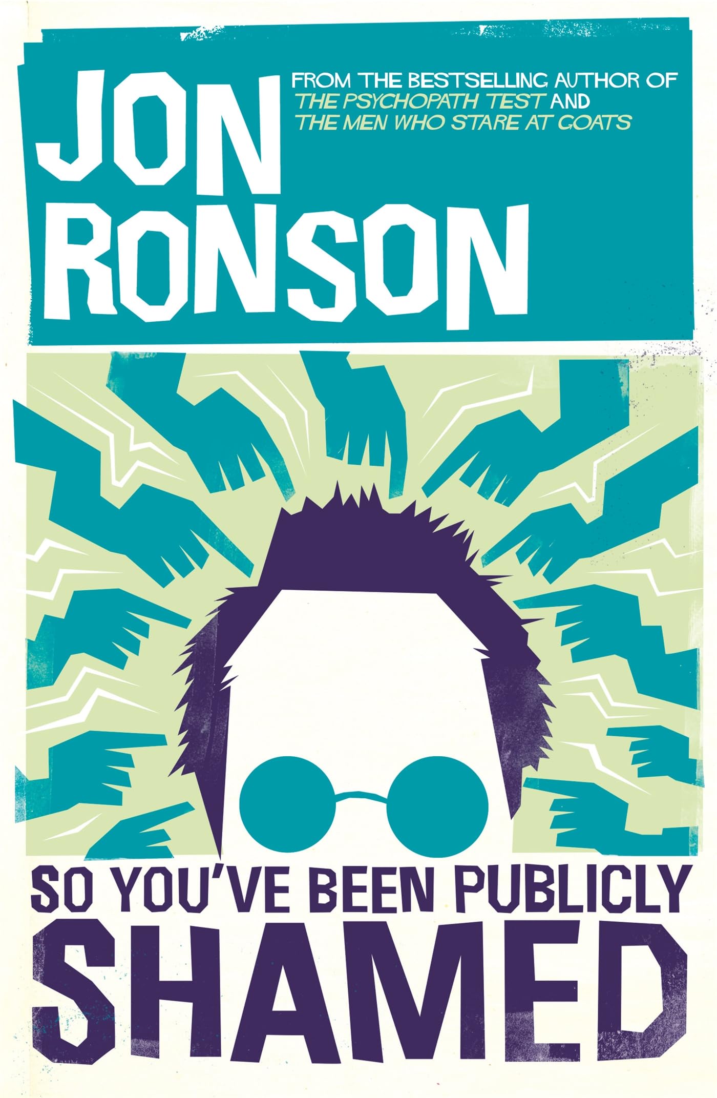 So You've Been Publicly Shamed Ronson, Jon Amazon.co.uk Books