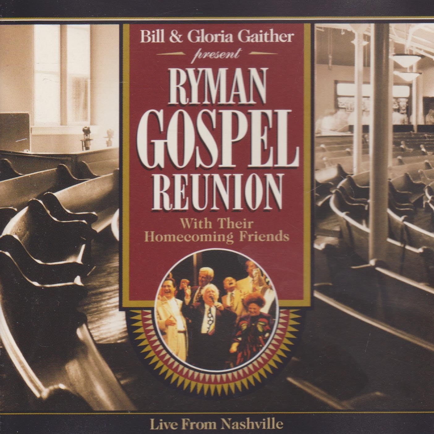 Ryman Gospel Reunion [Audio CD] GAITHER,BILL & GLORIA