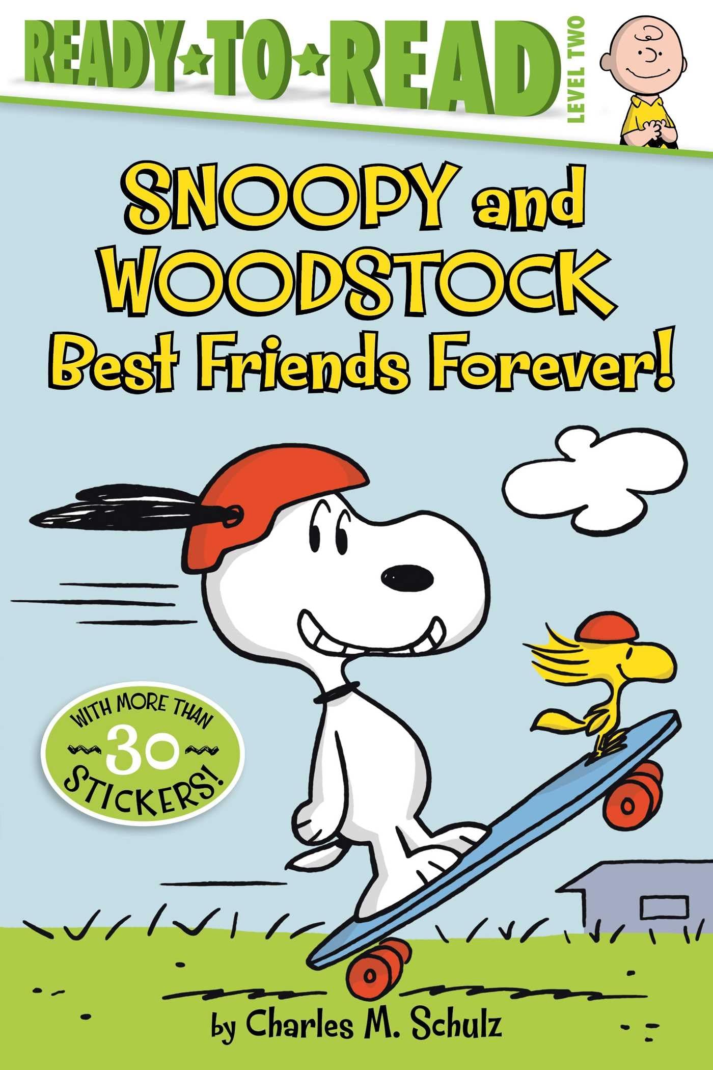 Cover of Snoopy and Woodstock: Best Friends Forever! (Ready-to-Read Level 2) (Peanuts)